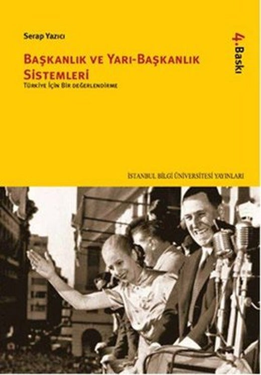 Başkanlık ve Yarı-Başkanlık Sistemleri | İstanbul Bilgi Üniv.Yayınları