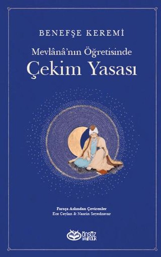 Mevlana’nın Öğretisinde Çekim Yasası | Önsöz Yayıncılık (Ciltsiz)