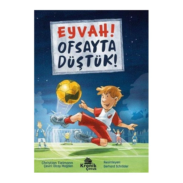 Eyvah! Ofsayta Düştük!