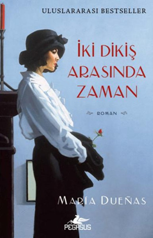 İki Dikiş Arasında Zaman | Pegasus (İnce Kapak)