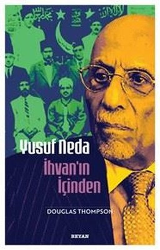 Yusuf Neda İhvan'ın İçinden | Beyan Yayınları (İnce Kapak)