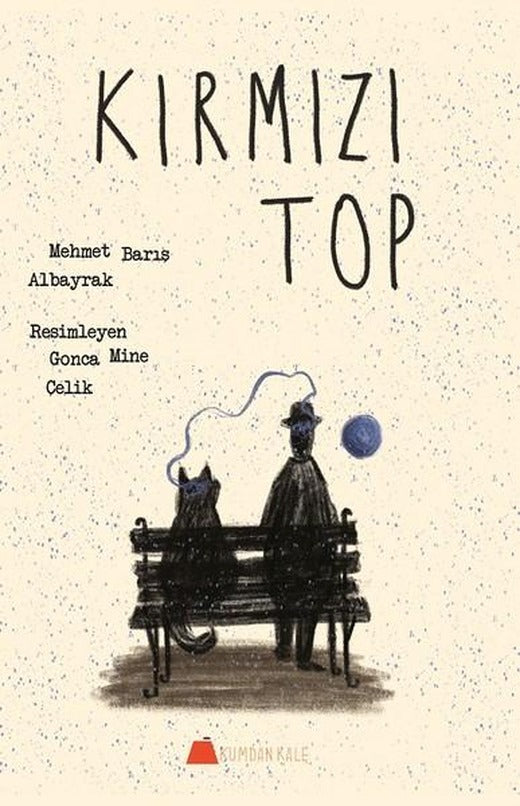 Kırmızı Top | Kumdan Kale (İnce Kapak)