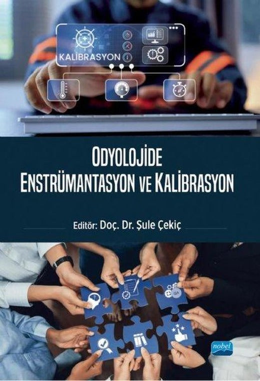Odyolojide Enstrümantasyon ve Kalibrasyon | Nobel Akademik Yayıncılık (İnce Kapak)