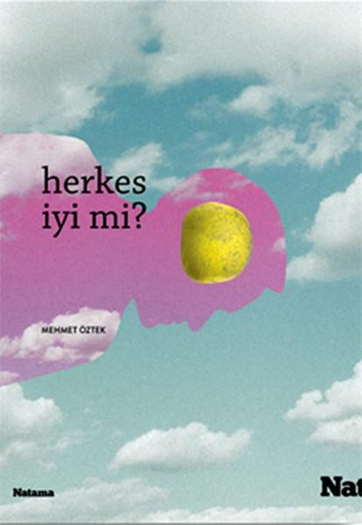 Herkes İyi mi? | Natama (İnce Kapak)