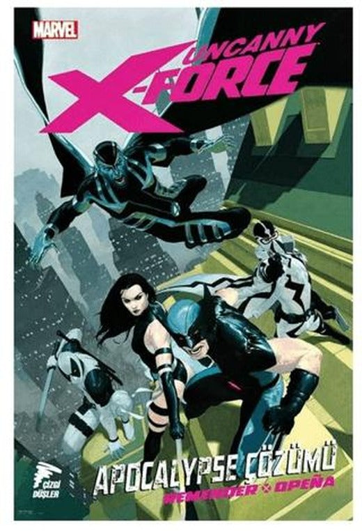 Uncanny X-Force Cilt 1