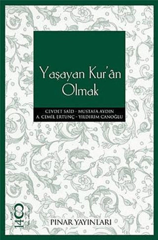 Yaşayan Kur’an Olmak | Pınar Yayınları (Ciltsiz)