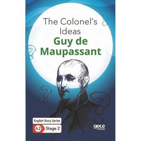 The Colonels Ideas - English Story Series - A2 Stage 2 | Gece Kitaplığı