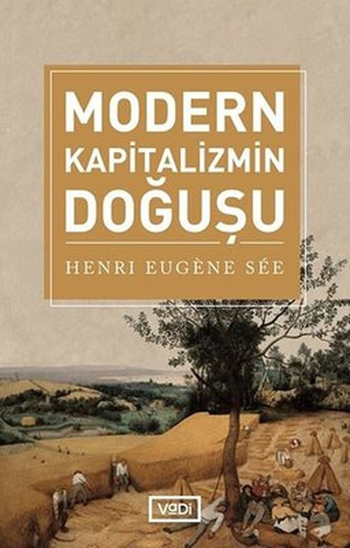 Modern Kapitalizmin Doğuşu | Vadi Yayınları