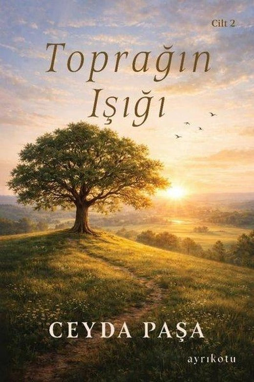 Toprağın Işığı - Cilt 2 | Ayrıkotu Yayınları (İnce Kapak)