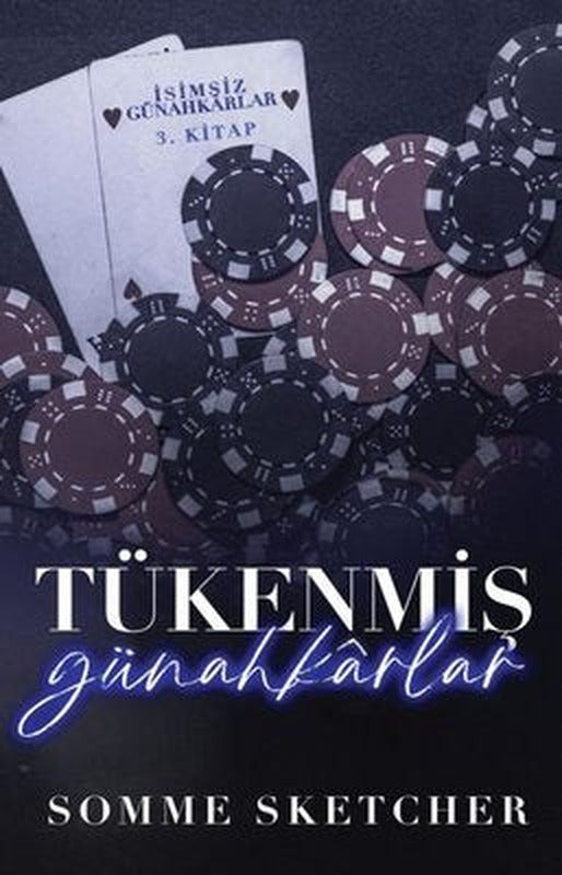 Tükenmiş Günahkarlar - İsimsiz Günahkarlar 3.Kitap | Martı Yayınları (İnce Kapak )