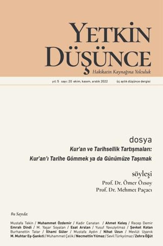 Yetkin Düşünce Dergisi Yıl: 5 Sayı: 20 - Ekim, Kasım, Aralık 2022 | Yetkin Düşünce Dergisi (Ciltsiz)