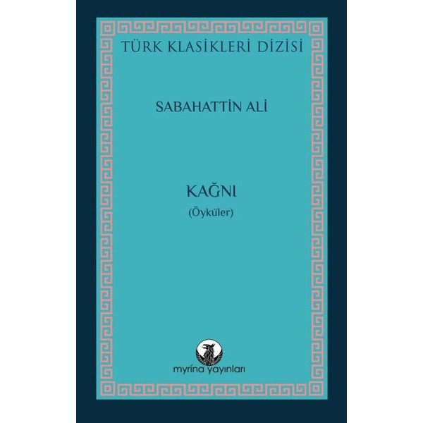 Kağnı - Öyküler - Türk Klasikleri Dizisi | Myrina Yayınları