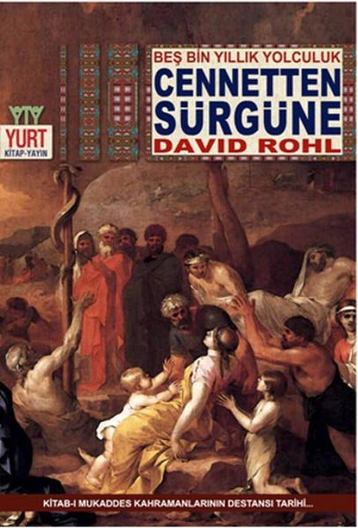 Cennetten Sürgüne | Yurt Kitap Yayın - Araştırma İnceleme Dizisi (İnce Kapak)