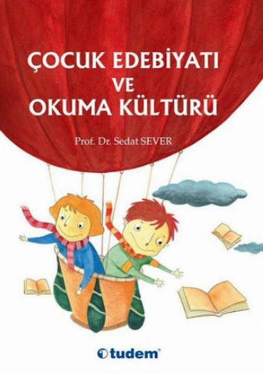 Çocuk Edebiyatı ve Okuma Kültürü | Tudem Yayınları - Başvuru Kitapları Dizisi (İnce Kapak)