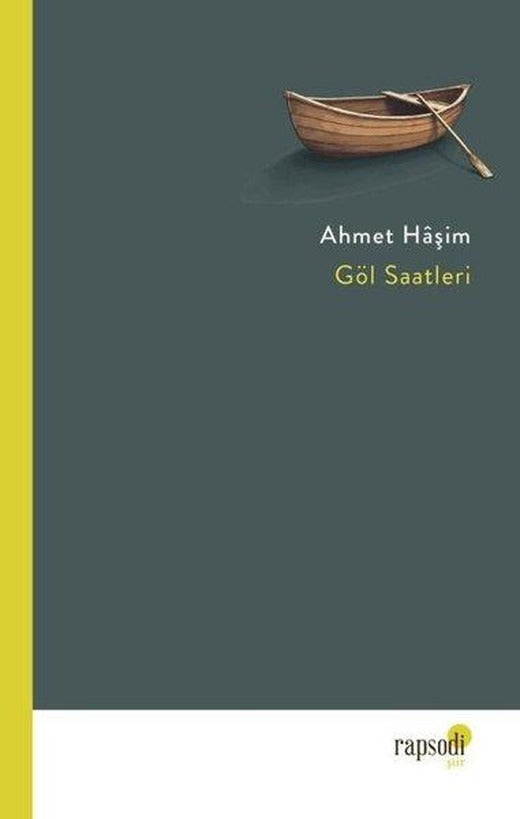Göl Saatleri | Rapsodi Yayınları (İnce Kapak)