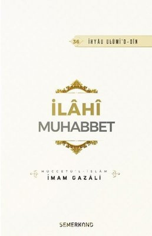 İlahi Muhabbet | Semerkand Yayınları (İnce Kapak)