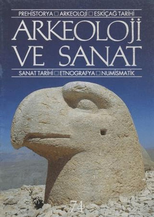 Arkeoloji ve Sanat Dergisi Sayı 74 | Arkeoloji ve Sanat Dergisi (Ciltsiz)