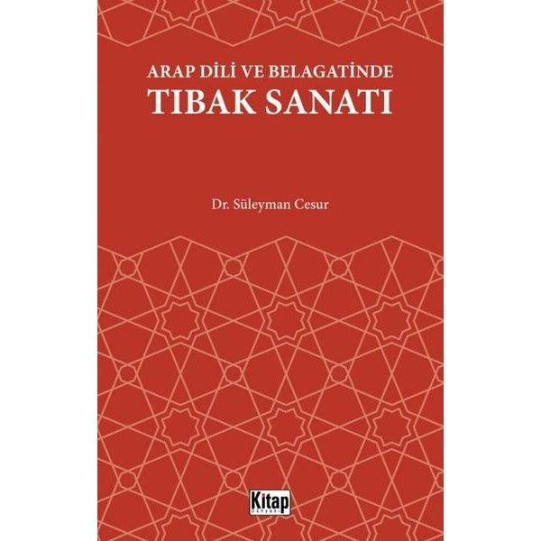 Arap Dili Ve Belagatinde Tıbak Sanatı