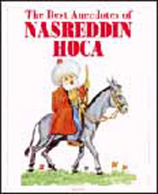 Nasreddın Hoca Fran.-Les Plus Belles Anecdotes de Nasreddin Hodja | Akşit Yayıncılık