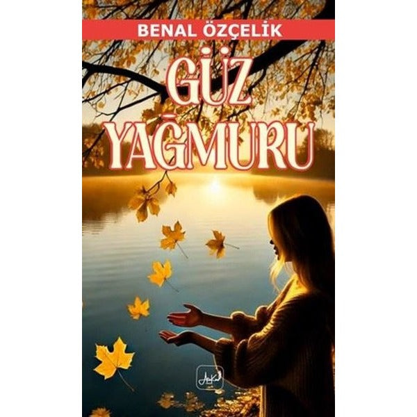 Güz Yağmuru | Atakar Yayıncılık (İnce Kapak)