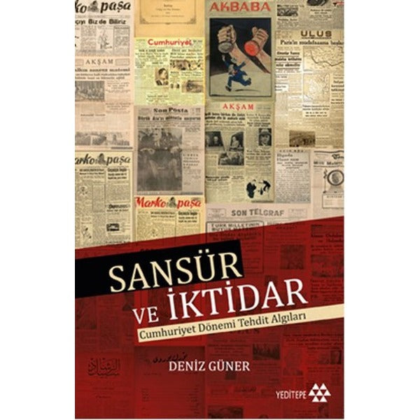 Sansür ve İktidar | Yeditepe Yayınevi