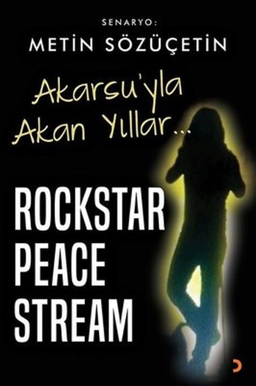 Akarsu'yla Akan Yıllar Rockstar Peace Stream | Cinius