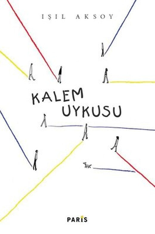 Kalem Uykusu | Paris