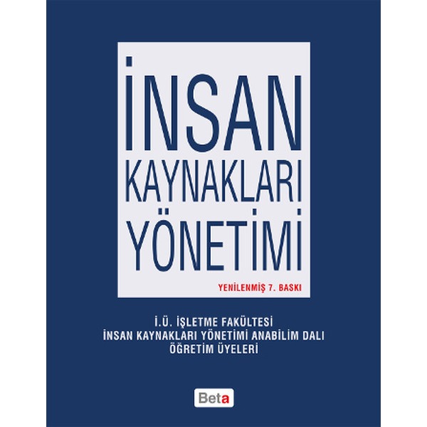 İnsan Kaynakları Yönetimi | Beta Yayınevi (Ciltsiz)