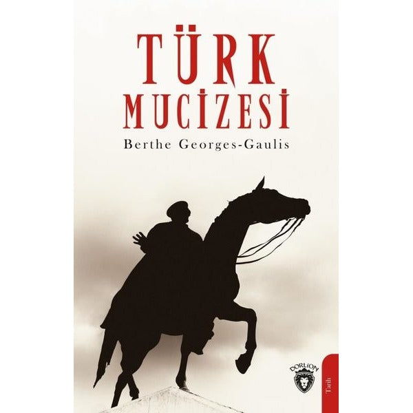 Türk Mucizesi | Dorlion Yayınları (Ciltsiz)