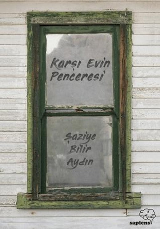 Karşı Evin Penceresi | Sapiens Yayınları (Ciltsiz)