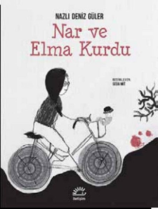 Nar ve Elma Kurdu | İletişim Yayınları - Çocuk Kitapları Dizisi (İnce Kapak)