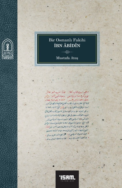 Bir Osmanlı Fakihi İbn Abidin | İSAM (İslam Araştırmaları Merkezi)