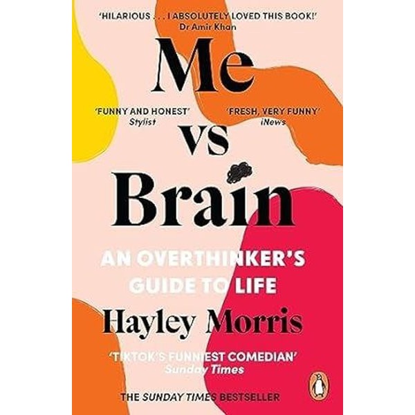 Me vs Brain : An Overthinker’s Guide to Life