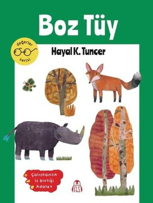 Boz Tüy - Değerler Serisi | Final Kültür Sanat Yayınları (İnce Kapak)