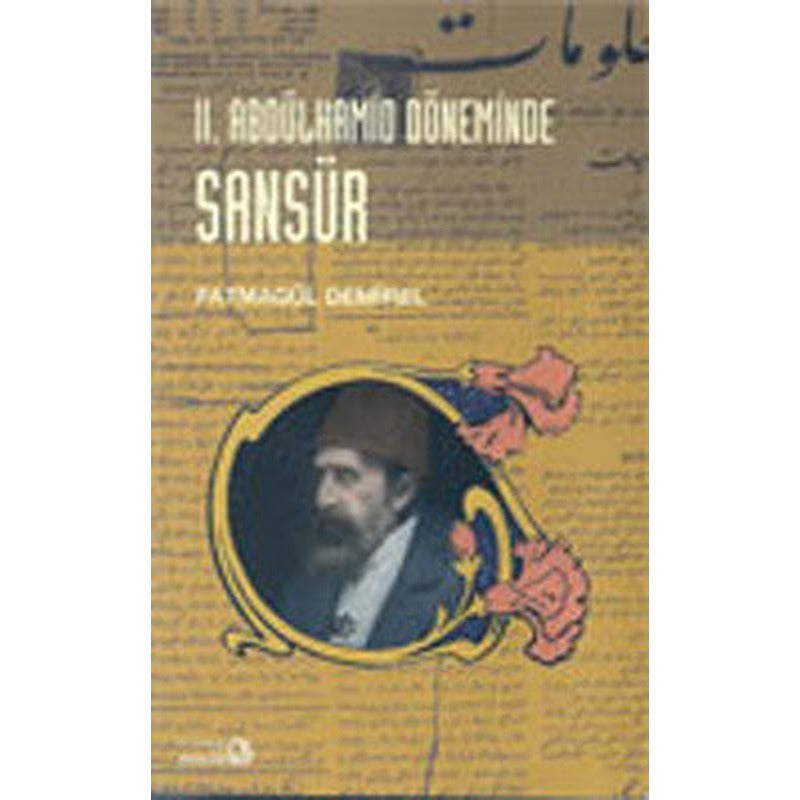 2.Abdülhamid Döneminde Sansür | Bağlam Yayıncılık