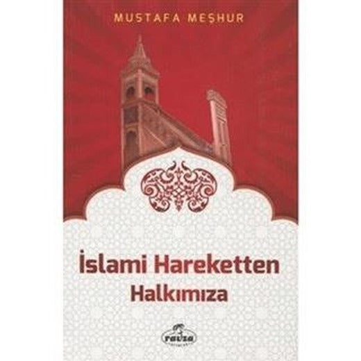 İslami Hareketten Halkımıza