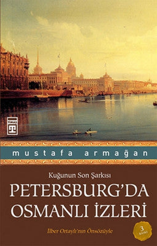 Petersburg'da Osmanlı İzleri | Timaş Yayınları