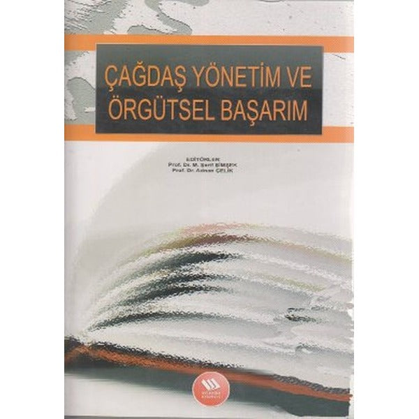 Çağdaş Yönetim ve Örgütsel Başarım | Eğitim Yayınevi (İnce Kapak)