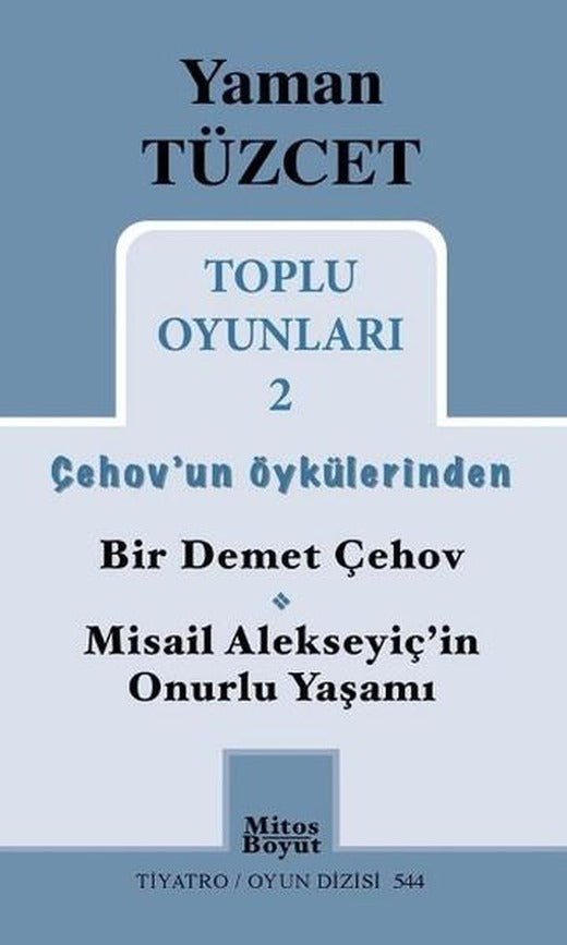 Toplu Oyunları 2 - Çehov'un Öykülerinden | Mitos Boyut Yayınları - Tiyatro Oyun Dizisi (İnce Kapak)