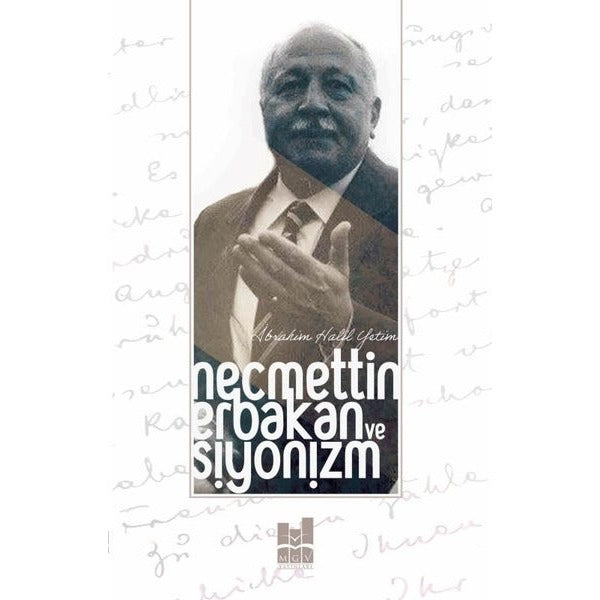 Necmettin Erbakan ve Siyonizm | Mgv Yayınları (Ciltsiz)