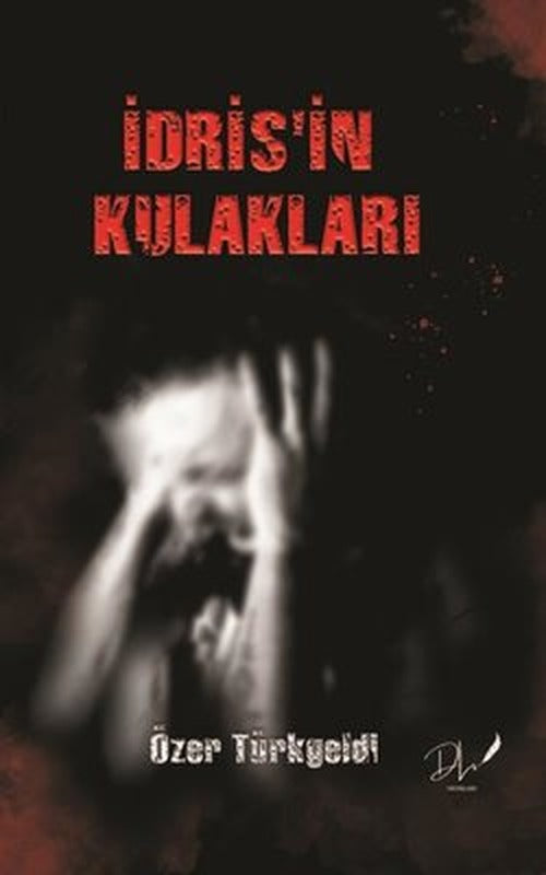 İdris'in Kulakları | DLS Yayınları