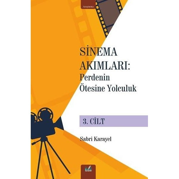 Sinema Akımları: Perdenin Ötesine Yolculuk 3. Cilt | İzan Yayıncılık (İnce Kapak )