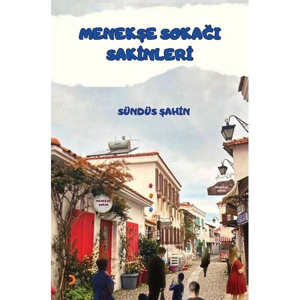 Menekşe Sokağı Sakinleri | Cinius (İnce Kapak)