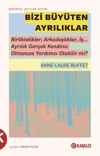 Bizi Büyüten Ayrılıklar | Kabalcı Yayınevi - Doruk Yayınları (Ciltsiz)  - Resim 1