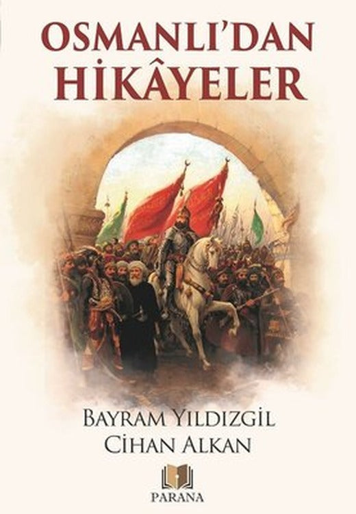 Osmanlı'dan Hikayeler | Parana