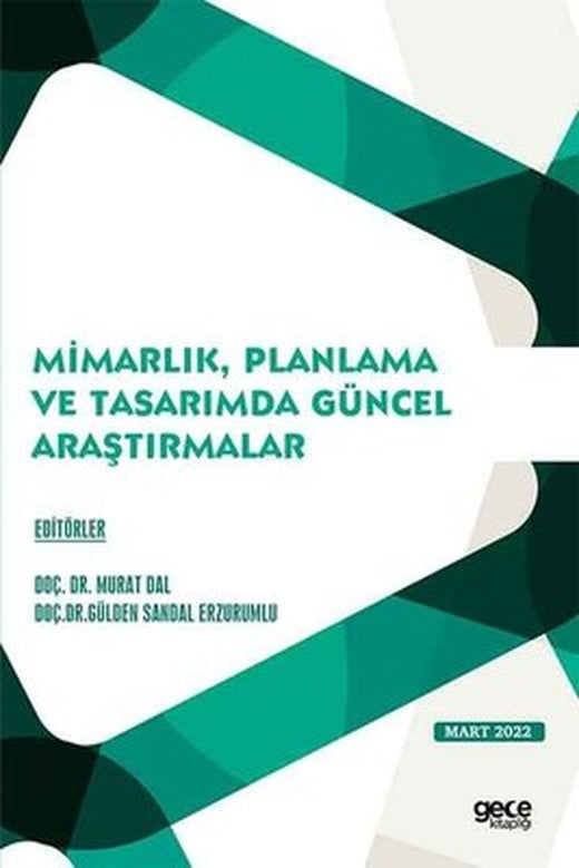 Mimarlık Planlama ve Tasarımda Güncel Araştırmalar - Mart 2022 | Gece Kitaplığı