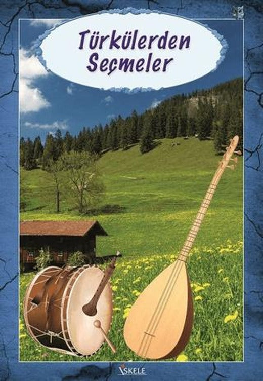 Türkülerden Seçmeler | İskele Yayıncılık (Ciltsiz)