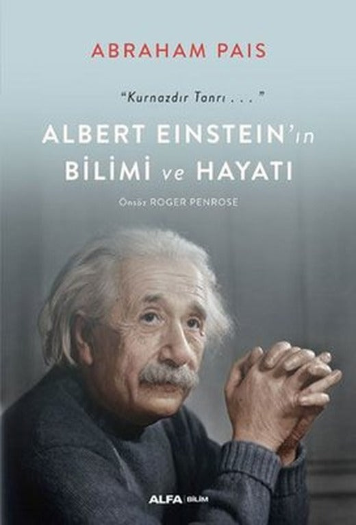 Albert Einstein'ın Bilimi ve Hayatı | Alfa Yayınları
