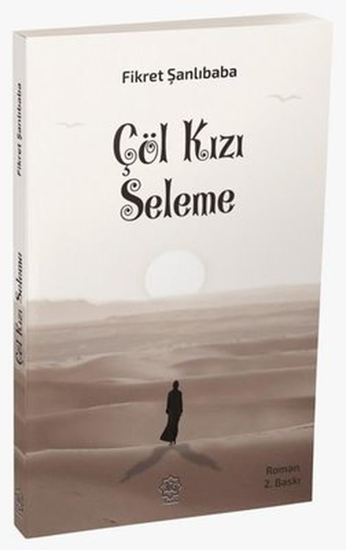 Çöl Kızı Seleme | Nuhbe