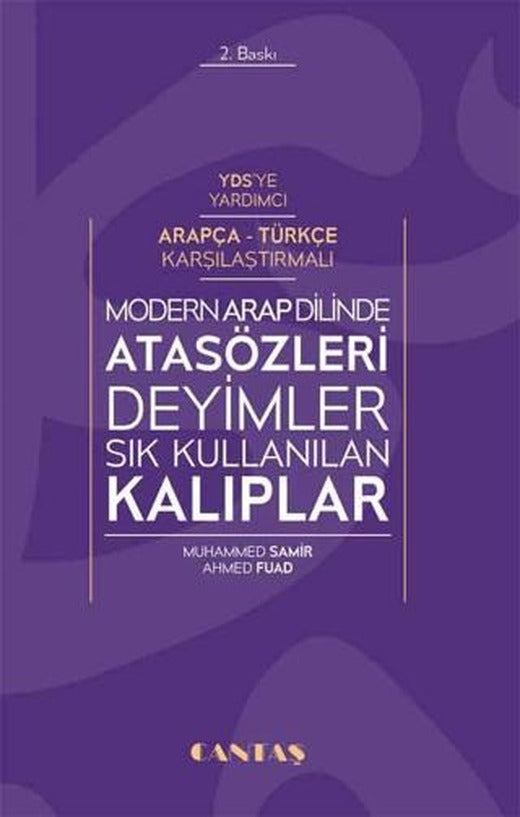 Modern Arap Dilinde Atasözleri ve Deyimler Sıkça Kullanılan Kalıplar | Cantaş Yayınları (Ciltsiz)